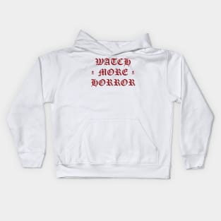 Watch more horror Kids Hoodie